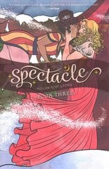 Spectacle, Book Three hinta ja tiedot | Fantasia- ja scifi-kirjallisuus | hobbyhall.fi