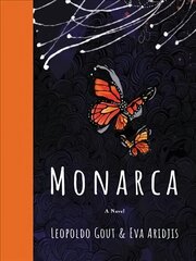 Monarca: A Novel hinta ja tiedot | Fantasia- ja scifi-kirjallisuus | hobbyhall.fi