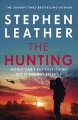 Hunting: An explosive thriller from the bestselling author of the Dan 'Spider' Shepherd series hinta ja tiedot | Fantasia- ja scifi-kirjallisuus | hobbyhall.fi