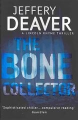 Bone Collector: The thrilling first novel in the bestselling Lincoln Rhyme mystery series hinta ja tiedot | Fantasia- ja scifi-kirjallisuus | hobbyhall.fi