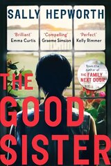 Good Sister: The gripping domestic page-turner perfect for fans of Liane Moriarty hinta ja tiedot | Fantasia- ja scifi-kirjallisuus | hobbyhall.fi