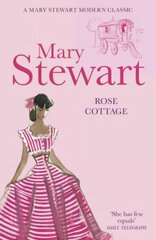 Rose Cottage: A brilliant, gentle love story from the Queen of the Romantic Mystery hinta ja tiedot | Fantasia- ja scifi-kirjallisuus | hobbyhall.fi