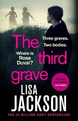 Third Grave: an absolutely gripping and twisty crime thriller from the New York Times bestselling author hinta ja tiedot | Fantasia- ja scifi-kirjallisuus | hobbyhall.fi