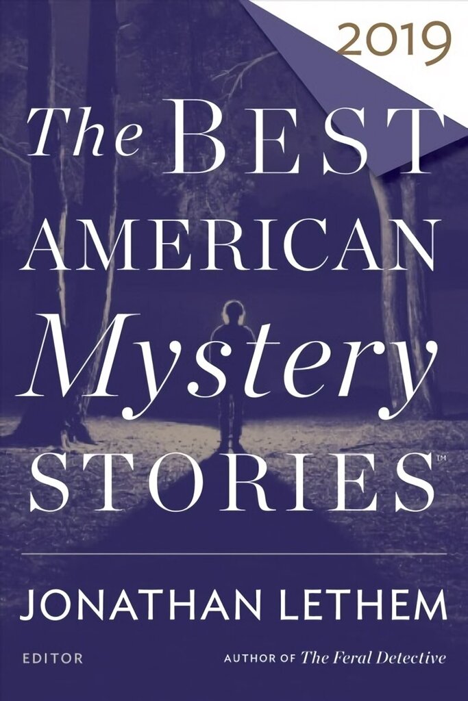 Best American Mystery Stories 2019 hinta ja tiedot | Fantasia- ja scifi-kirjallisuus | hobbyhall.fi