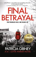 Final Betrayal: An absolutely gripping crime thriller hinta ja tiedot | Fantasia- ja scifi-kirjallisuus | hobbyhall.fi