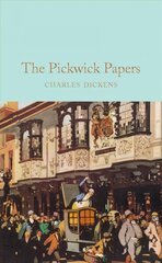 Pickwick Papers: The Posthumous Papers of the Pickwick Club hinta ja tiedot | Fantasia- ja scifi-kirjallisuus | hobbyhall.fi