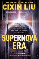 Supernova Era hinta ja tiedot | Fantasia- ja scifi-kirjallisuus | hobbyhall.fi