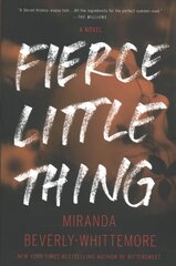 Fierce Little Thing: A Novel hinta ja tiedot | Fantasia- ja scifi-kirjallisuus | hobbyhall.fi