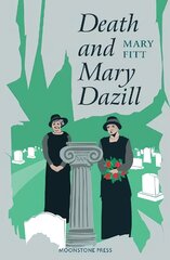 Death and Mary Dazill hinta ja tiedot | Fantasia- ja scifi-kirjallisuus | hobbyhall.fi