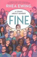 Fine: A Comic About Gender hinta ja tiedot | Fantasia- ja scifi-kirjallisuus | hobbyhall.fi