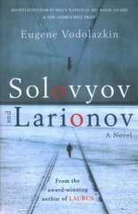 Solovyov and Larionov: From the award-winning author of Laurus hinta ja tiedot | Fantasia- ja scifi-kirjallisuus | hobbyhall.fi