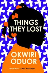 Things They Lost: Longlisted for the 2023 Dylan Thomas Prize hinta ja tiedot | Fantasia- ja scifi-kirjallisuus | hobbyhall.fi