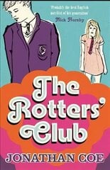 Rotters' Club: One of those sweeping, ambitious yet hugely readable, moving, richly comic novels Daily Telegraph hinta ja tiedot | Fantasia- ja scifi-kirjallisuus | hobbyhall.fi