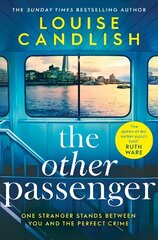 Other Passenger: One stranger stands between you and the perfect crimeThe most addictive novel you'll read this year hinta ja tiedot | Fantasia- ja scifi-kirjallisuus | hobbyhall.fi