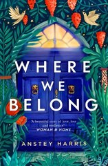 Where We Belong: The heart-breaking new novel from the bestselling Richard and Judy Book Club author hinta ja tiedot | Fantasia- ja scifi-kirjallisuus | hobbyhall.fi