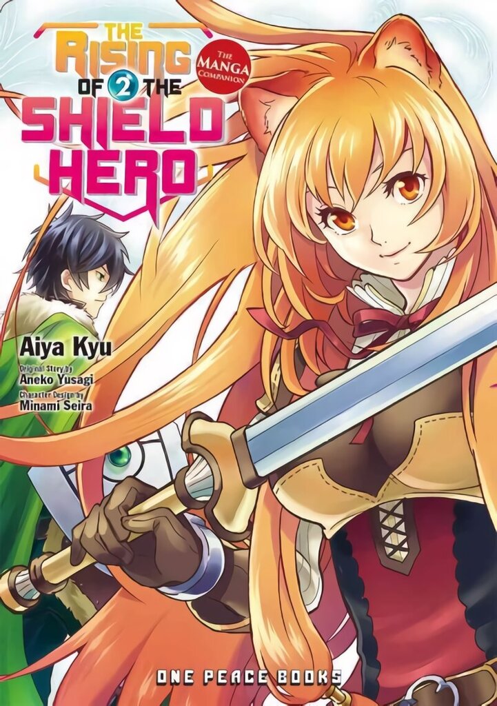 Rising of the Shield Hero Volume 02: The Manga Companion hinta ja tiedot | Fantasia- ja scifi-kirjallisuus | hobbyhall.fi