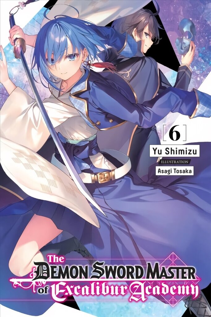 Demon Sword Master of Excalibur Academy, Vol. 6 LN hinta ja tiedot | Fantasia- ja scifi-kirjallisuus | hobbyhall.fi