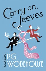 Carry On, Jeeves: (Jeeves & Wooster) hinta ja tiedot | Fantasia- ja scifi-kirjallisuus | hobbyhall.fi