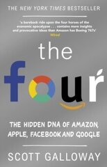 Four: The Hidden DNA of Amazon, Apple, Facebook and Google hinta ja tiedot | Tietosanakirjat ja hakuteokset | hobbyhall.fi