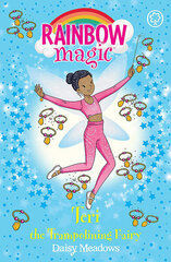 Rainbow Magic: Teri the Trampolining Fairy: The After School Sports Fairies Book 1 hinta ja tiedot | Lastenkirjat | hobbyhall.fi