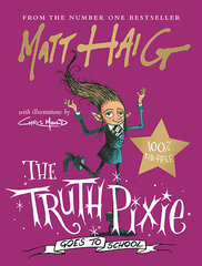 Truth Pixie Goes to School Main hinta ja tiedot | Lastenkirjat | hobbyhall.fi