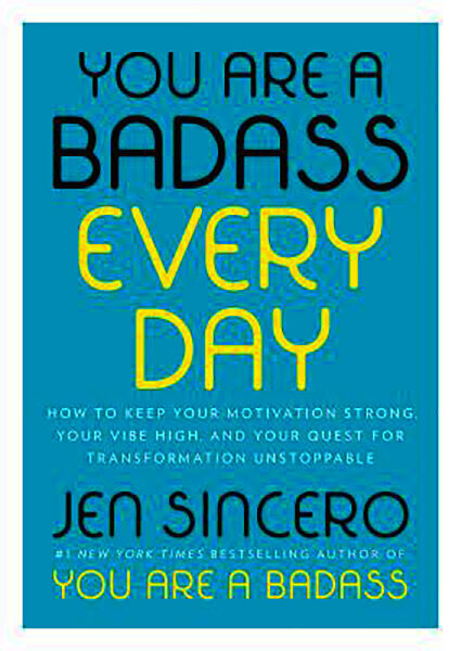 You Are a Badass Every Day: How to Keep Your Motivation Strong, Your Vibe High, and Your Quest for Transformation Unstoppable: The little gift book that will change your life! hinta ja tiedot | Romaanit | hobbyhall.fi