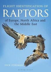 Flight Identification of Raptors of Europe, North Africa and the Middle East hinta ja tiedot | Tietosanakirjat ja hakuteokset | hobbyhall.fi