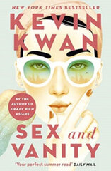 Sex and Vanity: from the bestselling author of Crazy Rich Asians hinta ja tiedot | Romaanit | hobbyhall.fi