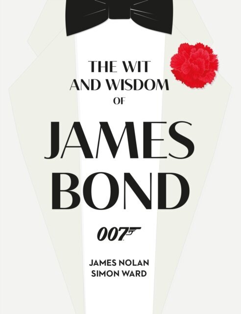 Wit and Wisdom of James Bond hinta ja tiedot | Tietosanakirjat ja hakuteokset | hobbyhall.fi