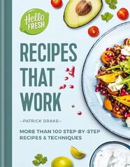 HelloFresh Recipes that Work: More than 100 step-by-step recipes & techniques hinta ja tiedot | Keittokirjat | hobbyhall.fi