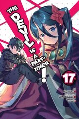 Devil Is a Part-Timer!, Vol. 17 (manga) hinta ja tiedot | Fantasia- ja scifi-kirjallisuus | hobbyhall.fi