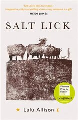 Salt Lick: Longlisted for the Women's Prize for Fiction 2022 hinta ja tiedot | Fantasia- ja scifi-kirjallisuus | hobbyhall.fi