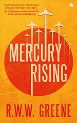 Mercury Rising: Book I in The First Planets Duology New edition hinta ja tiedot | Fantasia- ja scifi-kirjallisuus | hobbyhall.fi