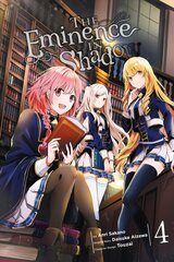 Eminence in Shadow, Vol. 4 (manga) hinta ja tiedot | Fantasia- ja scifi-kirjallisuus | hobbyhall.fi