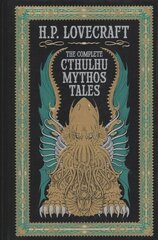 Complete Cthulhu Mythos Tales (Barnes & Noble Collectible Editions) Bonded Leather hinta ja tiedot | Fantasia- ja scifi-kirjallisuus | hobbyhall.fi