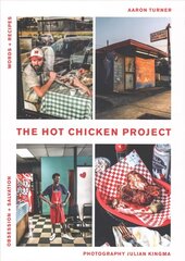 Hot Chicken Project: Words plus Recipes | Obsession plus Salvation hinta ja tiedot | Keittokirjat | hobbyhall.fi