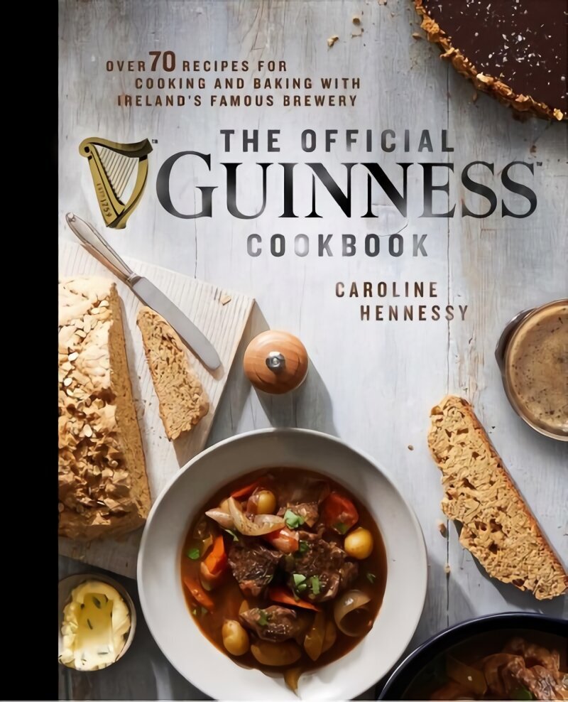 Official Guinness Cookbook: Over 70 Recipes for Cooking and Baking from Ireland's Famous Brewery hinta ja tiedot | Keittokirjat | hobbyhall.fi