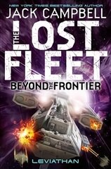 Lost Fleet: Beyond the Frontier - Leviathan Book 5 hinta ja tiedot | Fantasia- ja scifi-kirjallisuus | hobbyhall.fi