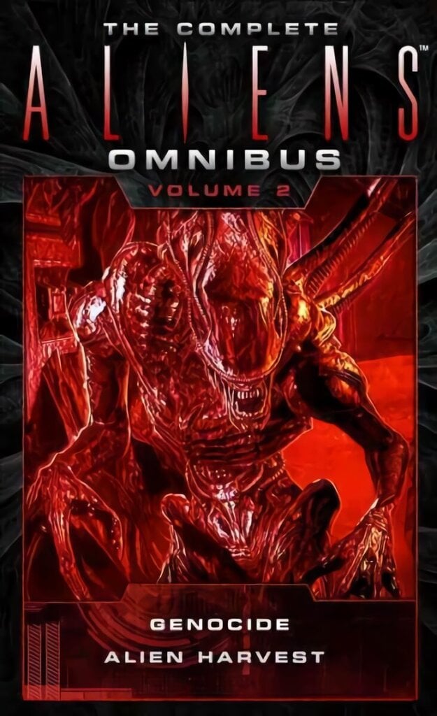 Complete Aliens Omnibus: Volume Two (Genocide, Alien Harvest) hinta ja tiedot | Fantasia- ja scifi-kirjallisuus | hobbyhall.fi