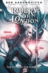 Rivers of London: The Fey and the Furious hinta ja tiedot | Fantasia- ja scifi-kirjallisuus | hobbyhall.fi