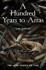 Hundred Years to Arras hinta ja tiedot | Fantasia- ja scifi-kirjallisuus | hobbyhall.fi