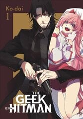 Geek Ex-Hitman, Vol. 1 hinta ja tiedot | Fantasia- ja scifi-kirjallisuus | hobbyhall.fi