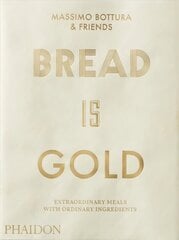 Bread Is Gold hinta ja tiedot | Keittokirjat | hobbyhall.fi