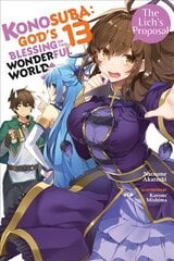 Konosuba: God's Blessing on This Wonderful World!, Vol. 13 (light novel) hinta ja tiedot | Fantasia- ja scifi-kirjallisuus | hobbyhall.fi