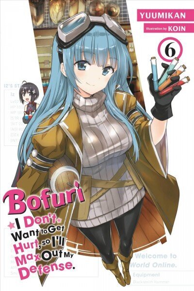 Bofuri: I Don't Want to Get Hurt, so I'll Max Out My Defense., Vol. 6 (light novel) hinta ja tiedot | Fantasia- ja scifi-kirjallisuus | hobbyhall.fi