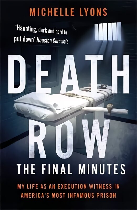 Death Row: The Final Minutes: My life as an execution witness in America's most infamous prison hinta ja tiedot | Elämäkerrat ja muistelmat | hobbyhall.fi