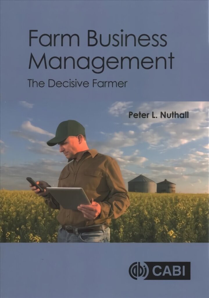 Farm Business Management: The Decisive Farmer hinta ja tiedot | Yhteiskunnalliset kirjat | hobbyhall.fi