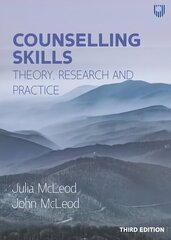 Counselling Skills: Theory, Research and Practice 3e 3rd edition hinta ja tiedot | Yhteiskunnalliset kirjat | hobbyhall.fi