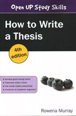 How to Write a Thesis 4th edition hinta ja tiedot | Yhteiskunnalliset kirjat | hobbyhall.fi