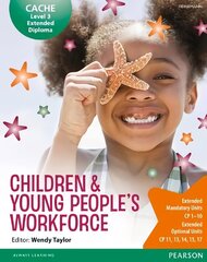 CACHE Level 3 Extended Diploma for the Children & Young People's Workforce Student Book hinta ja tiedot | Yhteiskunnalliset kirjat | hobbyhall.fi